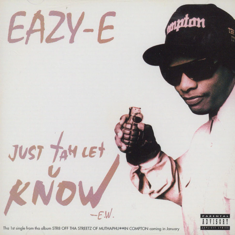 Eazy-E - Just tah let u know