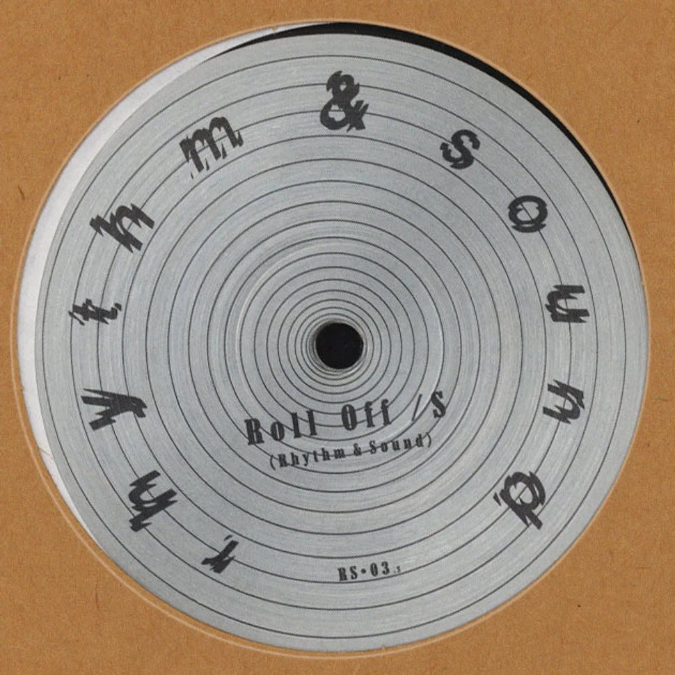 Rhythm & Sound - Roll Off - Vinyl 12