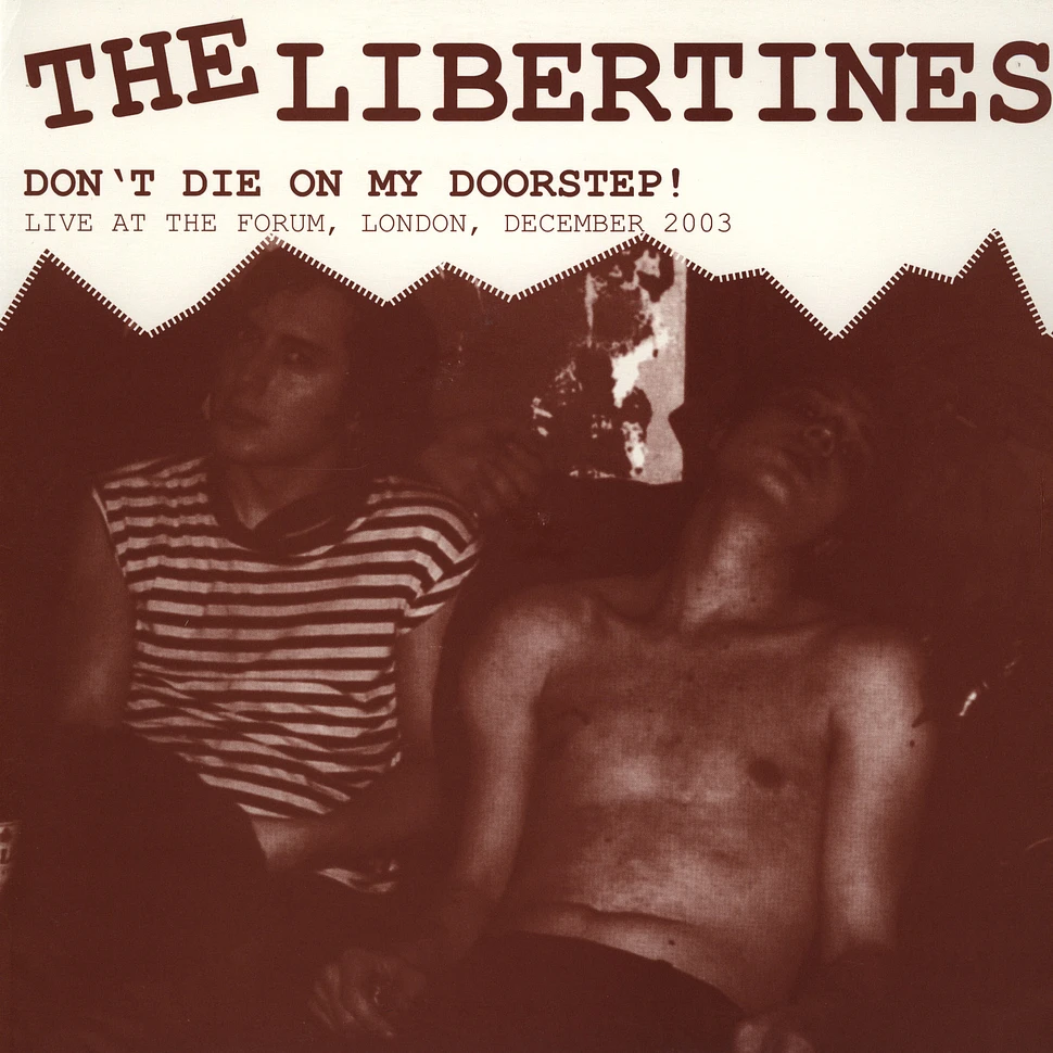 The Libertines - Don't die on my doorstep