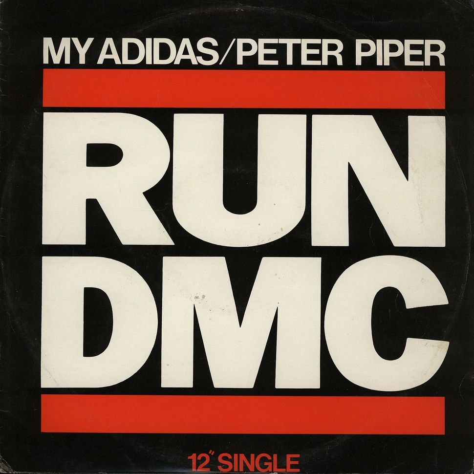 Run DMC - My Adidas / Peter Piper