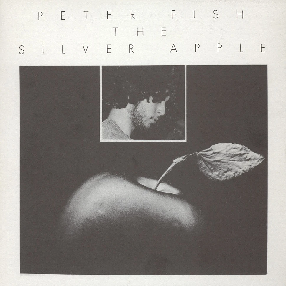 Peter Fish - The silver apple