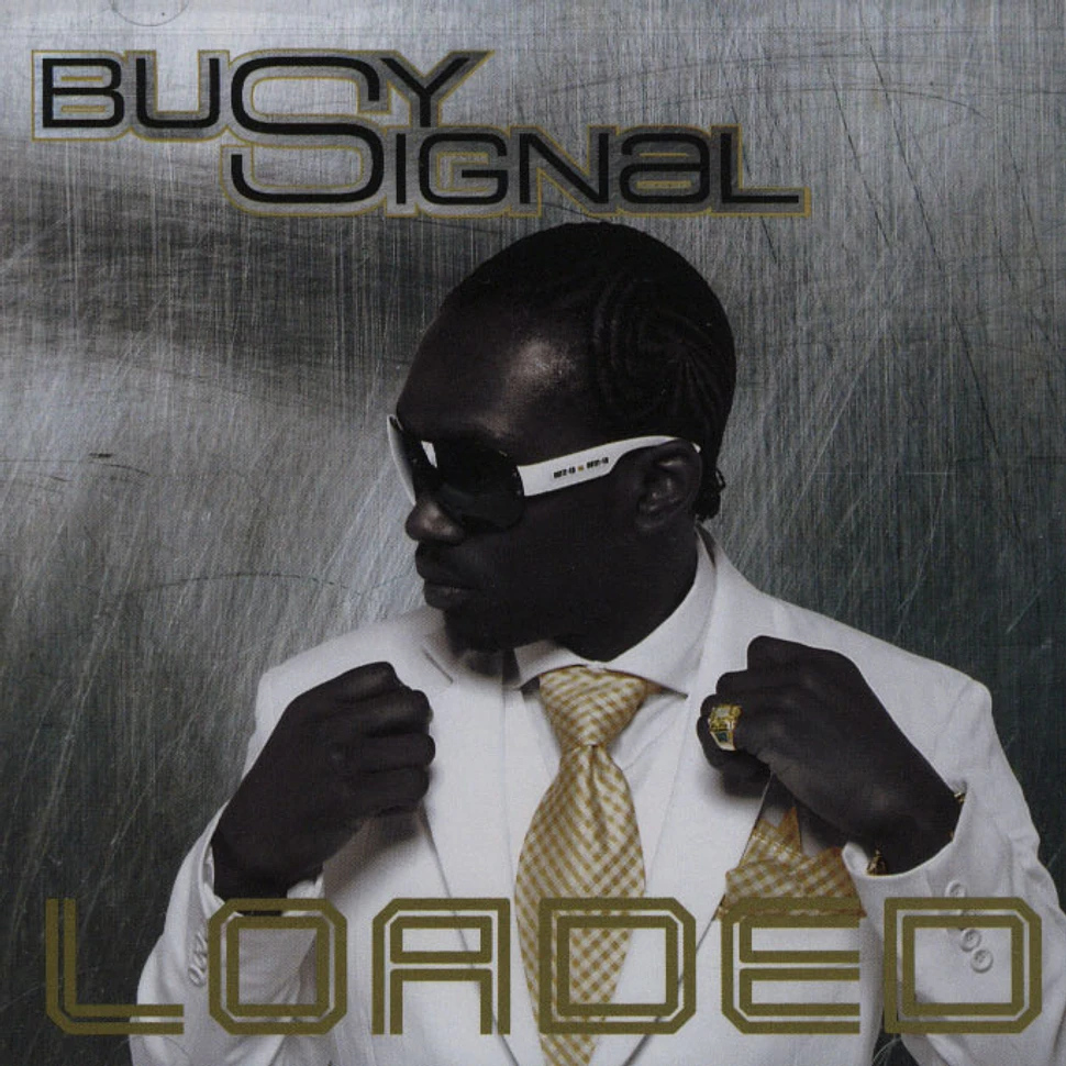 Busy Signal - Loaded