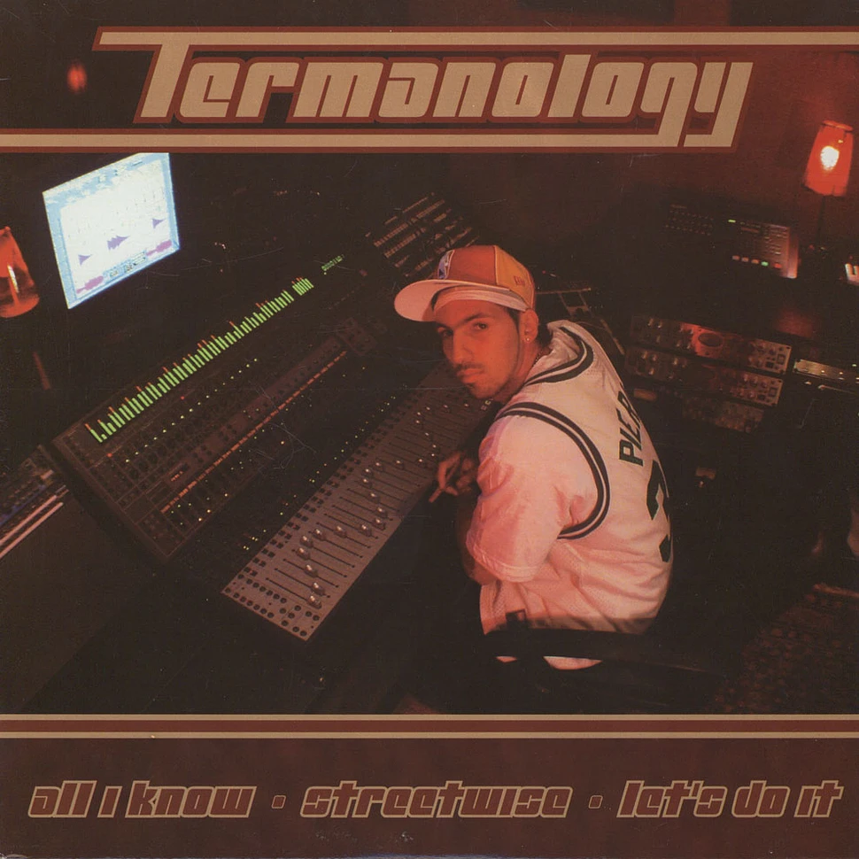 Termanology - All I Know / Streetwise / Let's Do It