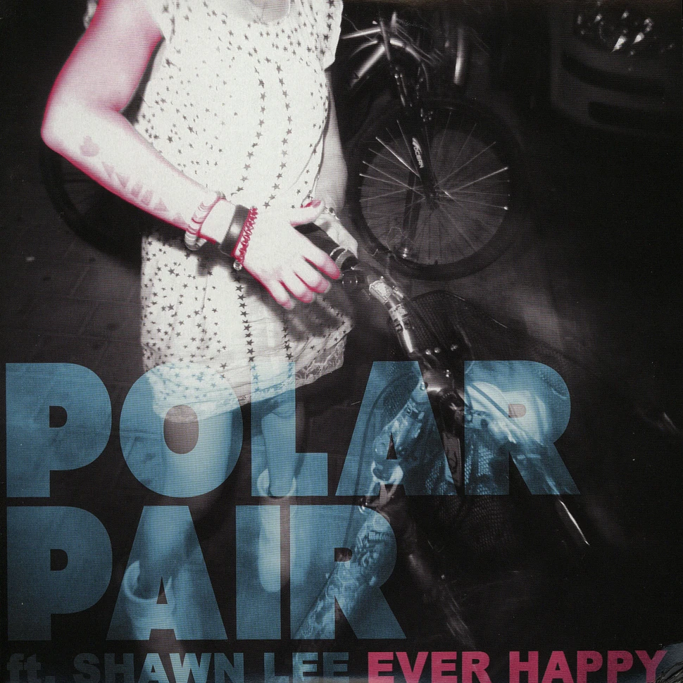 Polar Pair - Ever happy feat. Shawn Lee