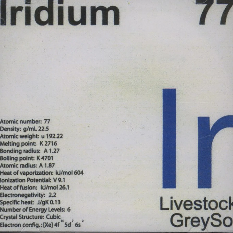 Iridium 77 (Livestock & GreySol) - Iridium 77