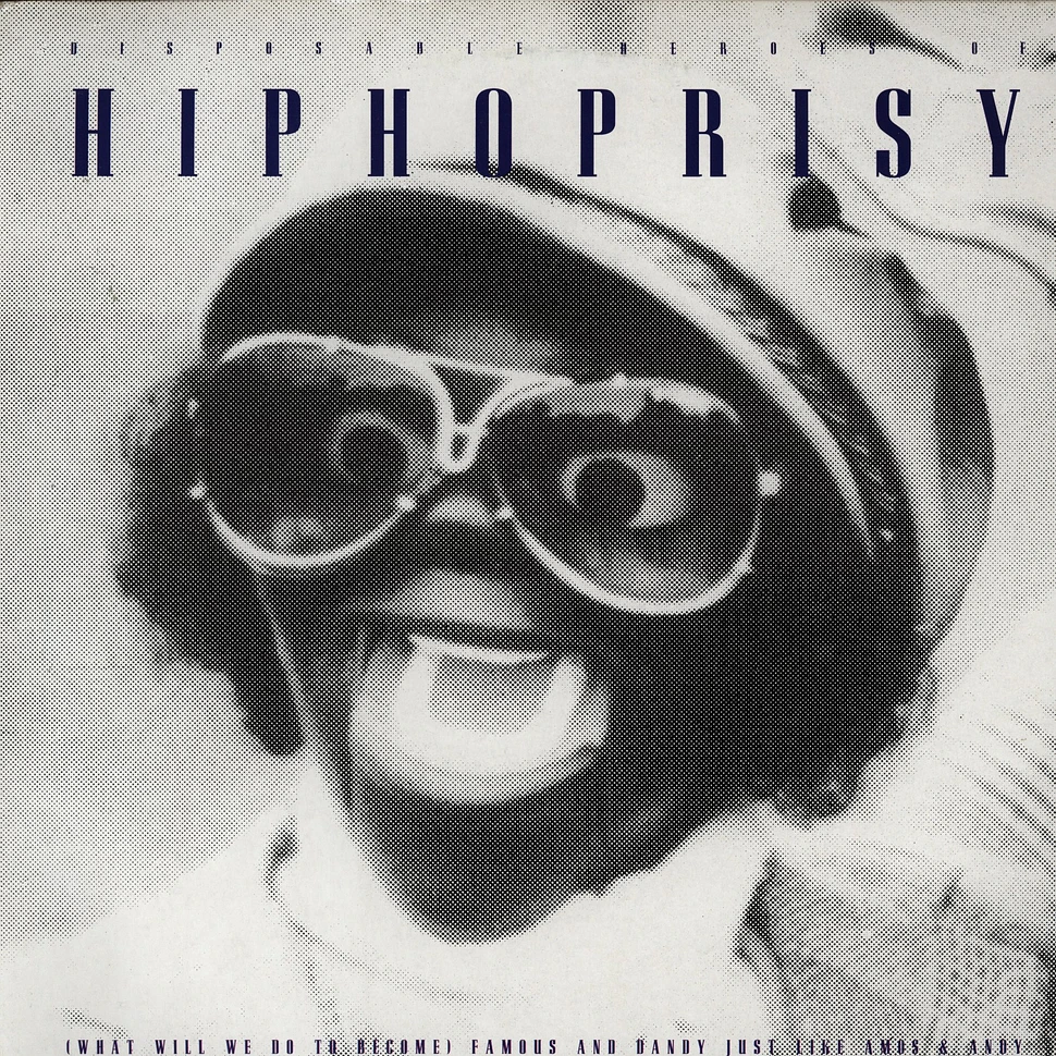 The Disposable Heroes Of Hiphoprisy - Famous And Dandy