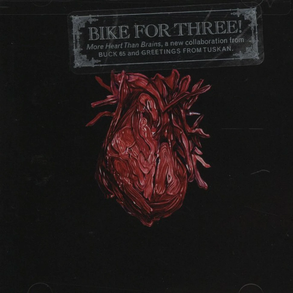Bike For Three (Buck 65 & Greetings From Tuskan) - More Heart Than Brains