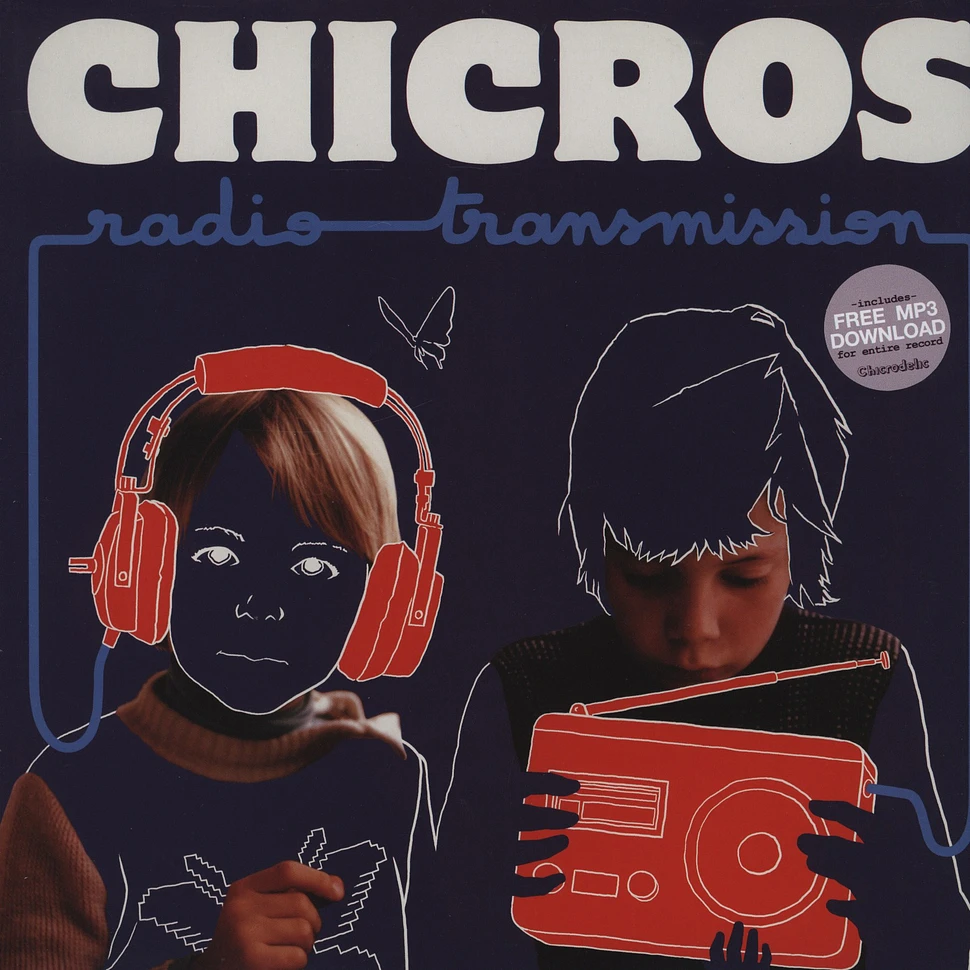 Chicros - Radio transmission