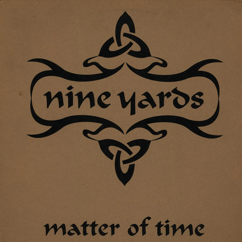 Nine Yards - Matter of time