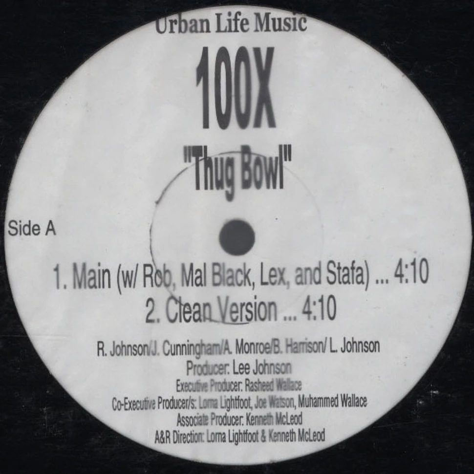 100X - Thug Bowl