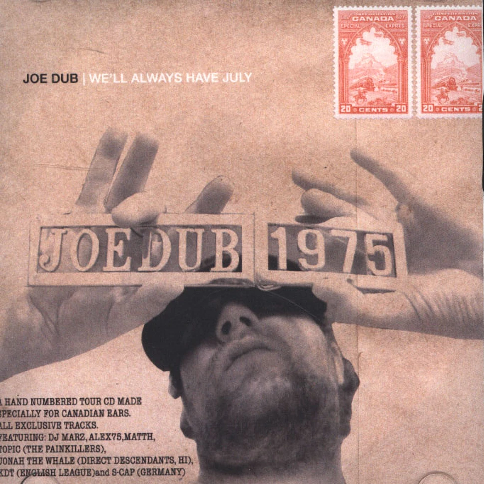 Joe Dub - We'll Always Have July