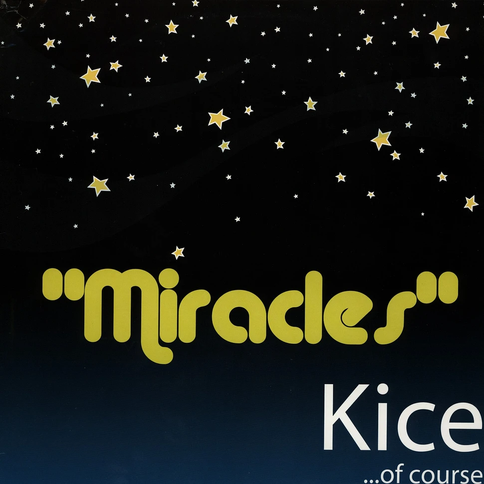 Kice Of Course - Miracles