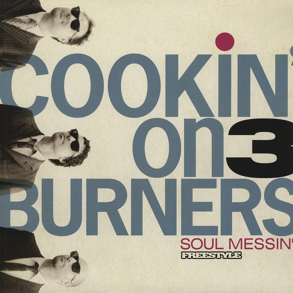 Cookin On 3 Burners - Soul Messin