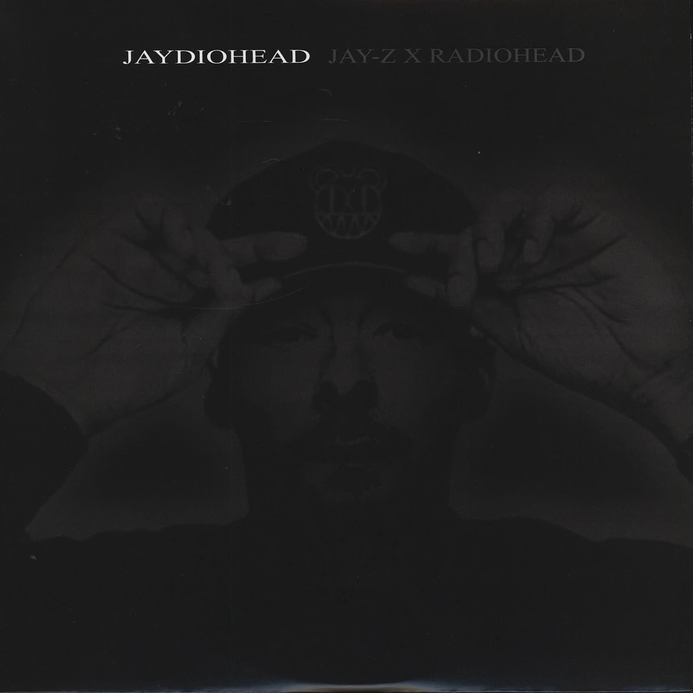 Jay-Z Vs. Radiohead - Jaydiohead Volume 1