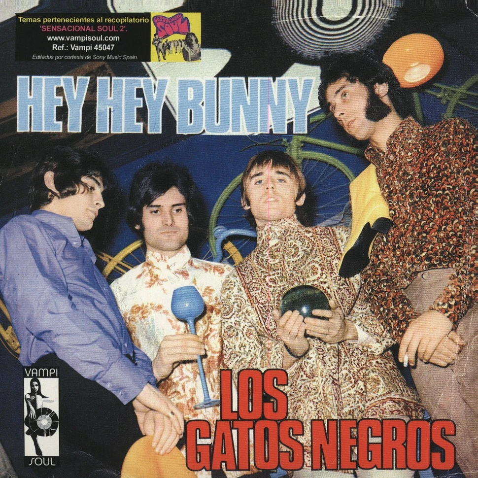 Los Gatos Negros / Los Kifers - Hey, Hey Bunny / El Sol Es Una Droga