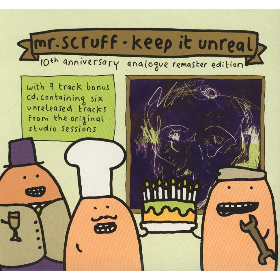 Mr.Scruff - Keep It Unreal 10 Years Anniversary