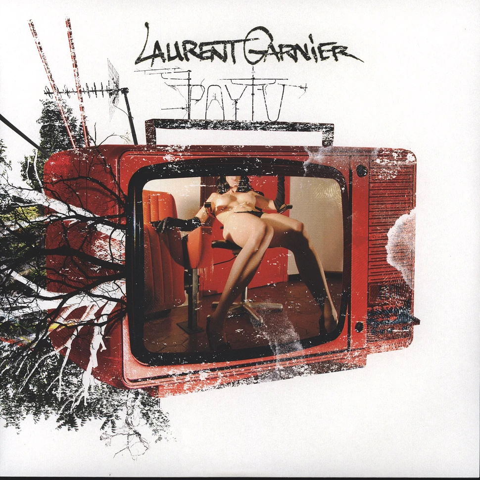 Laurent Garnier - Pay TV Remixes