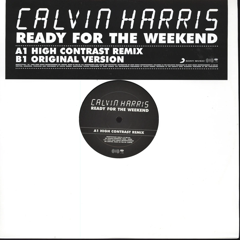 Calvin Harris - Ready For The Weekend High Contrast Remix