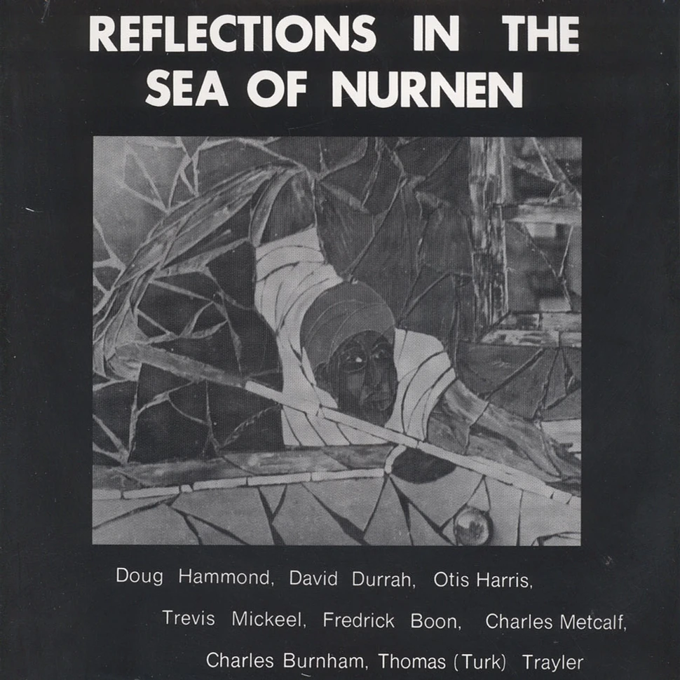 Doug Hammond - Reflections In The Sea Of Nurnen