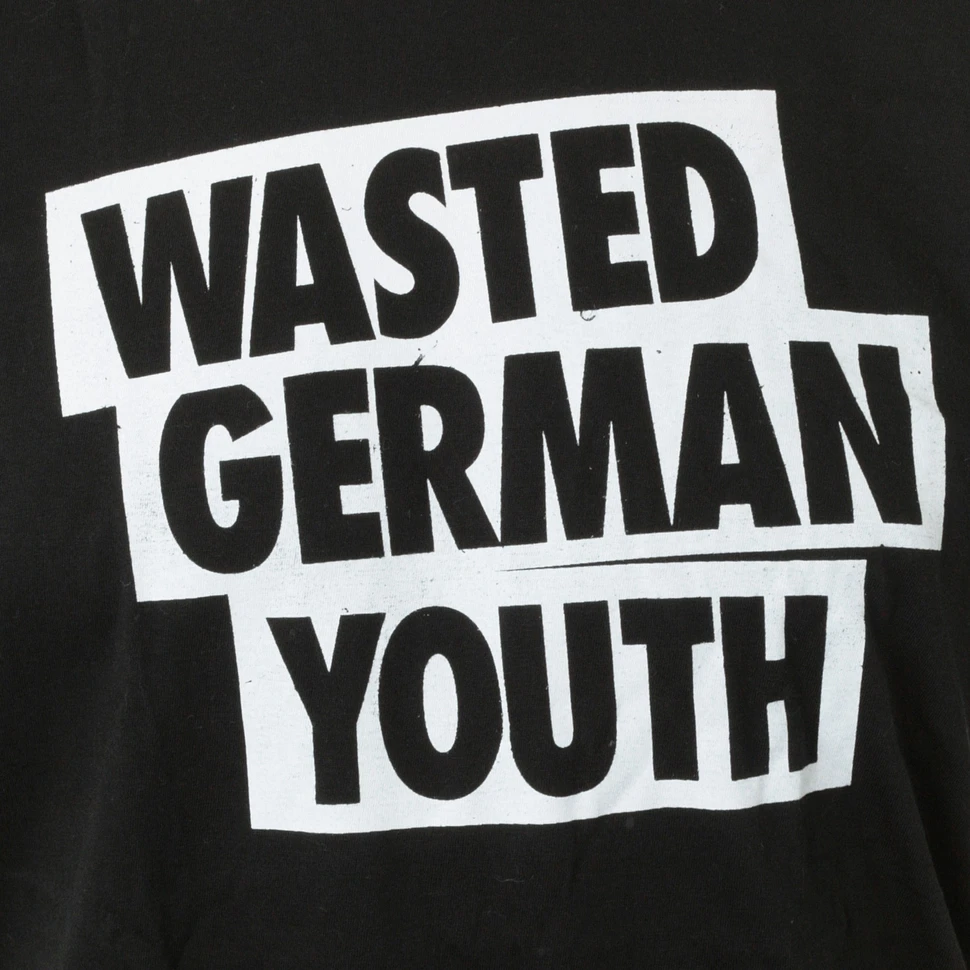 Wasted German Youth - Wasted German Youth T-Shirt