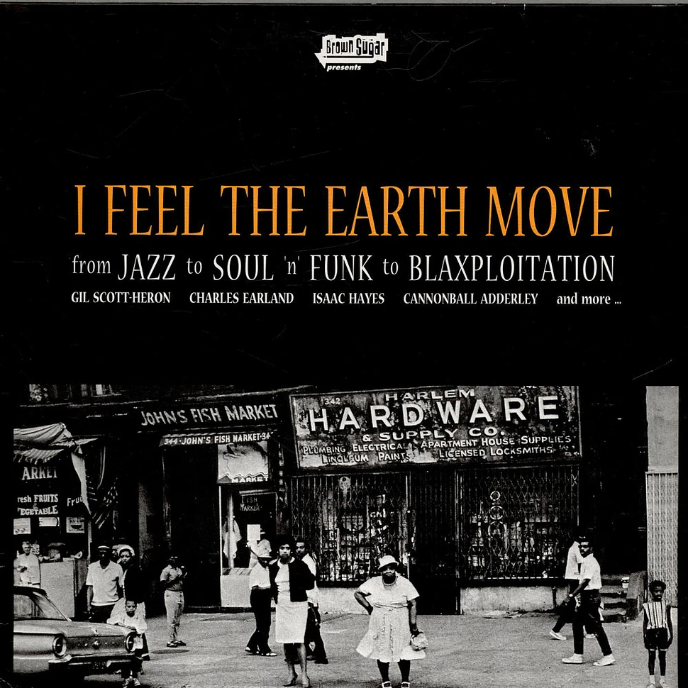 V.A. - I Feel The Earth Move (From Jazz To Soul 'n' Funk To Blaxploitation)