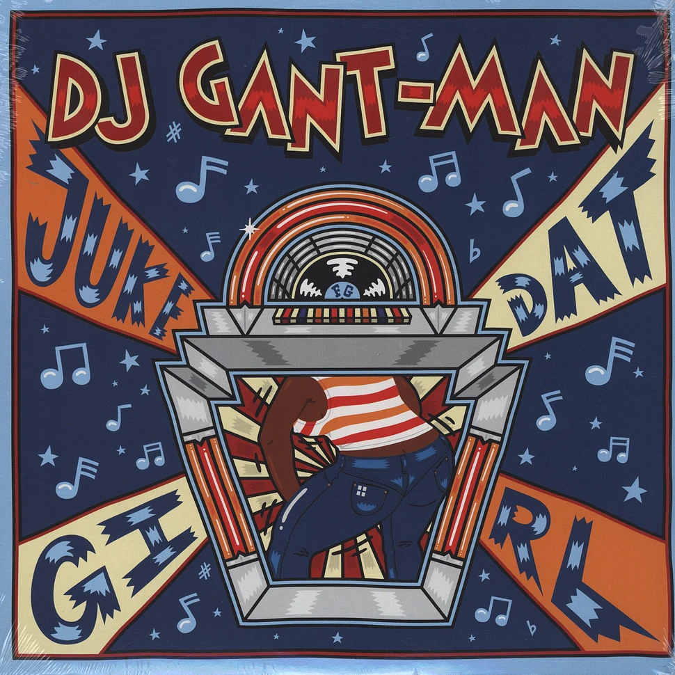 DJ Gant Man - Juke Dat Girl