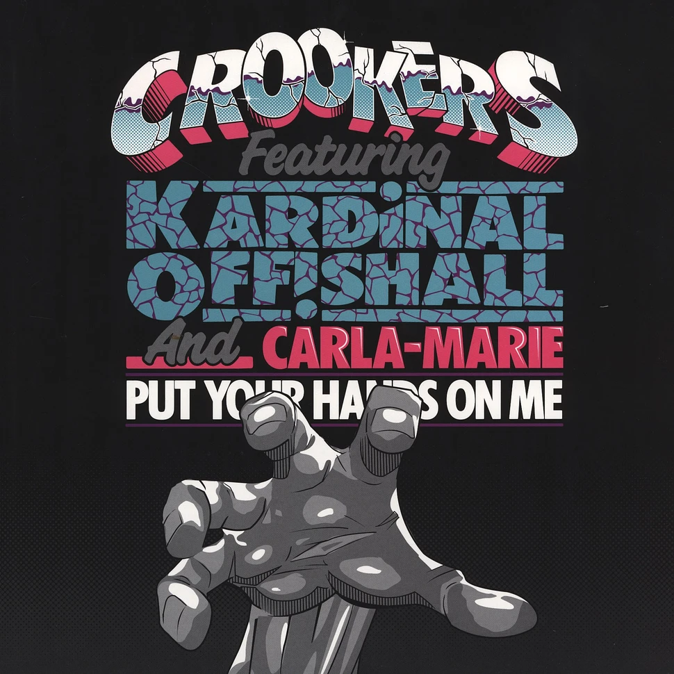 Crookers - Put Your Hands On Me Hudson Mohawke Remix