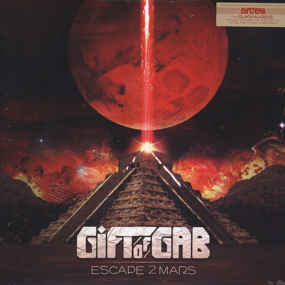 Gift Of Gab from Blackalicious - Escape 2 Mars