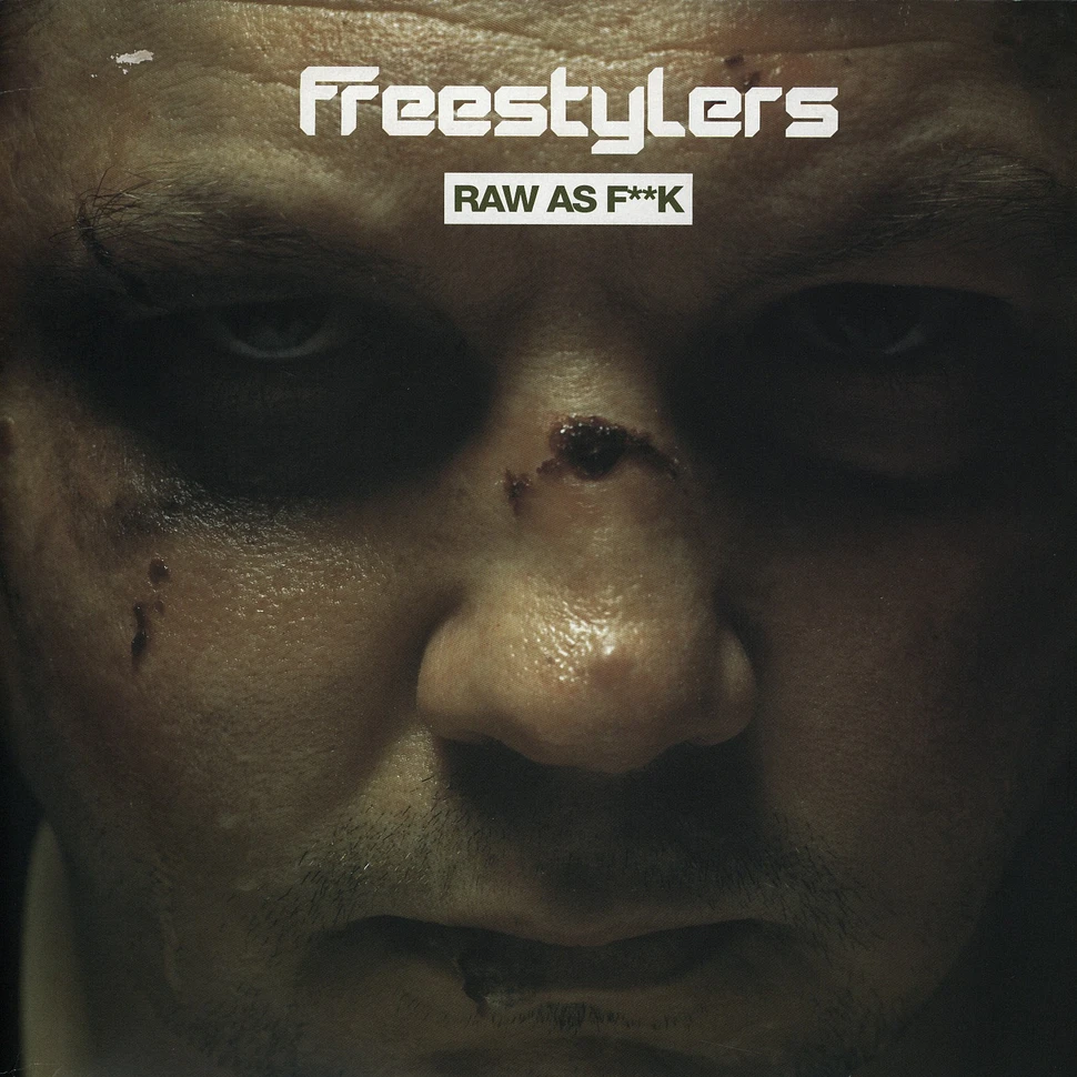 Freestylers - Raw As F**k