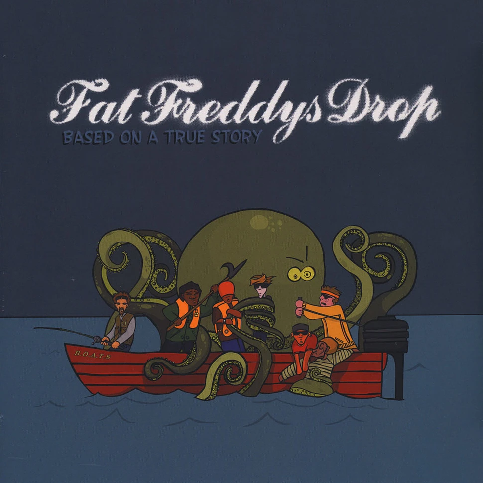 Fat Freddys Drop - Based On A True Story