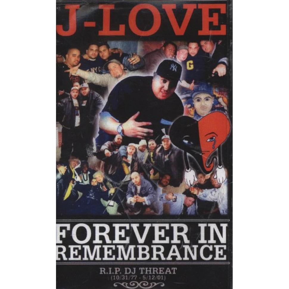 J-Love - Forever In Remembrance