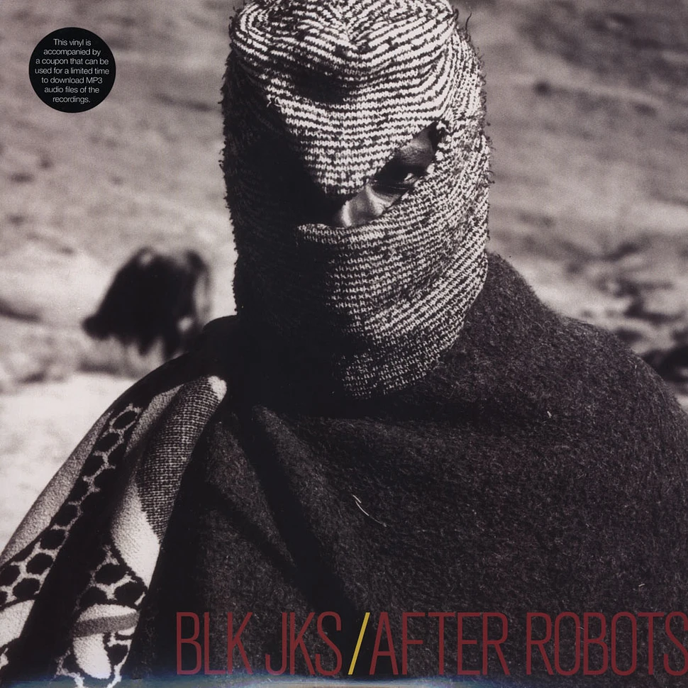 BLK JKS - After Robots