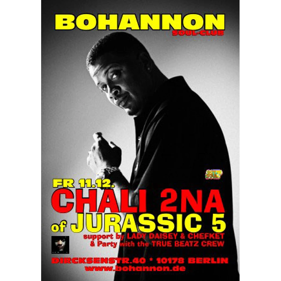Chali 2na of Jurassic 5 - Konzertticket für Berlin, 11.12.2009 @ Bohannon