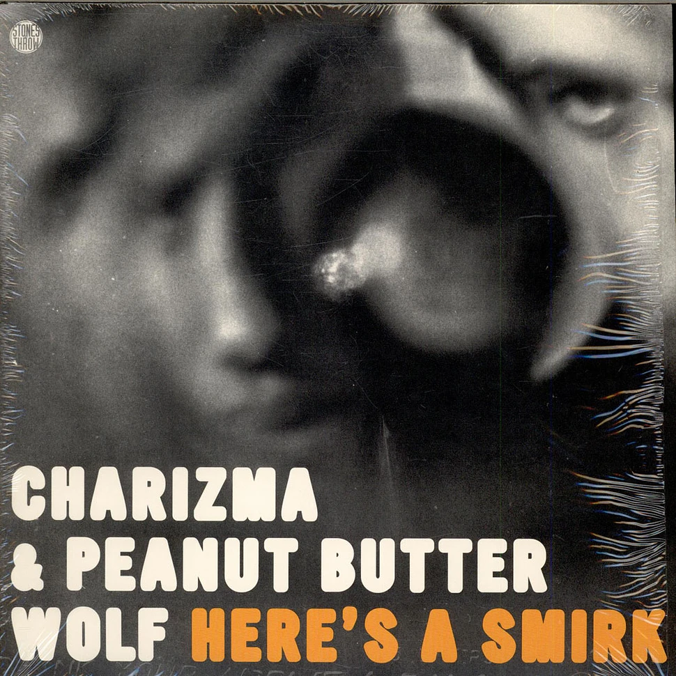 Charizma & Peanut Butter Wolf - Here's A Smirk