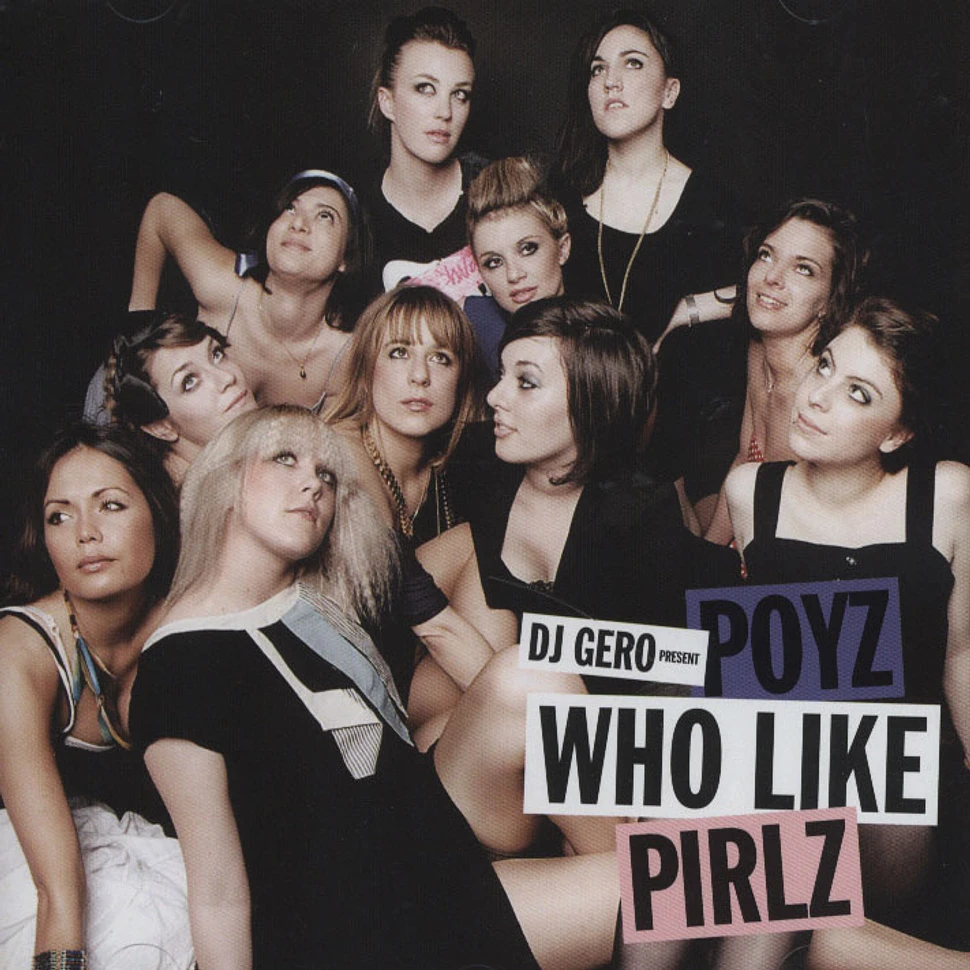 DJ Gero - Poyz Who Like Pirlz