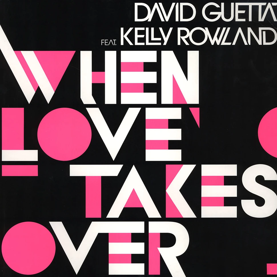 David Guetta - When Love Takes Over feat. Kelly Rowland