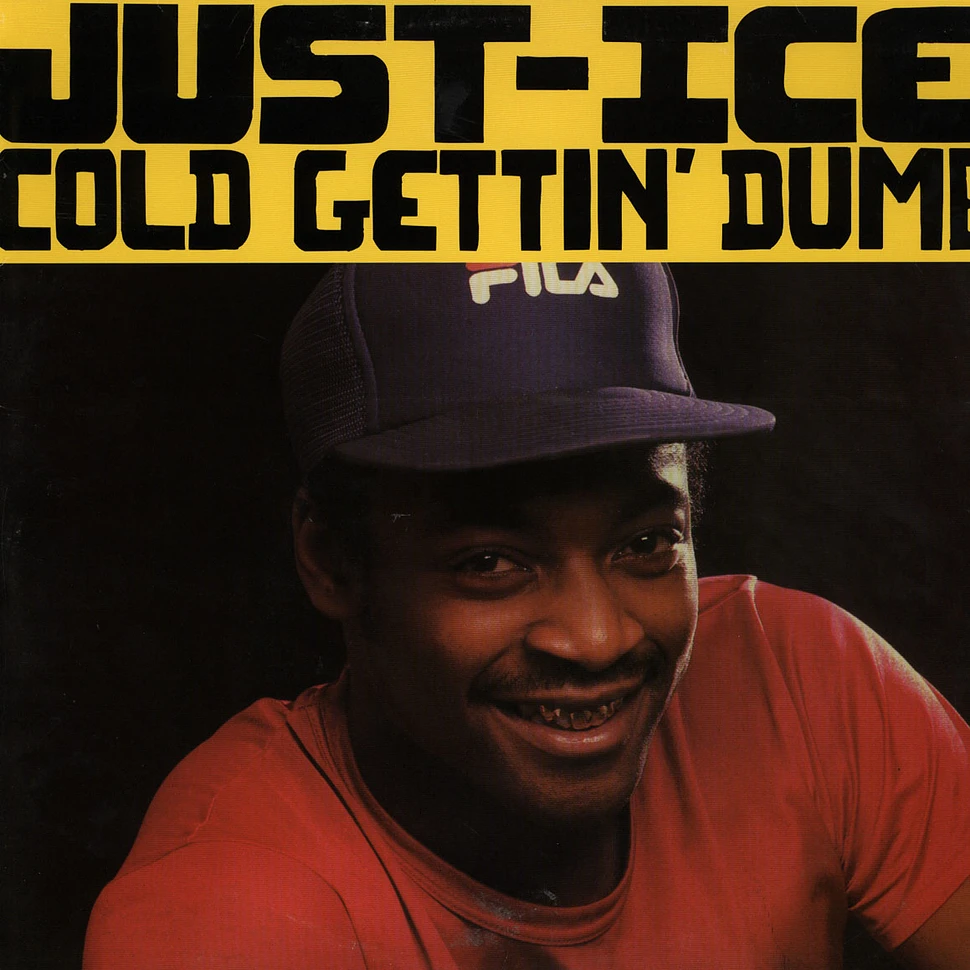 Just-Ice - Cold gettin' dumb