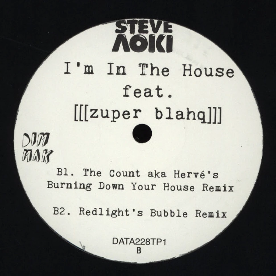 Steve Aoki - Im In The House feat. Zuper Blahq