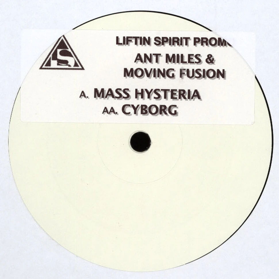 Ant Miles & Moving Fusion - Mass Hysteria / Cyborg