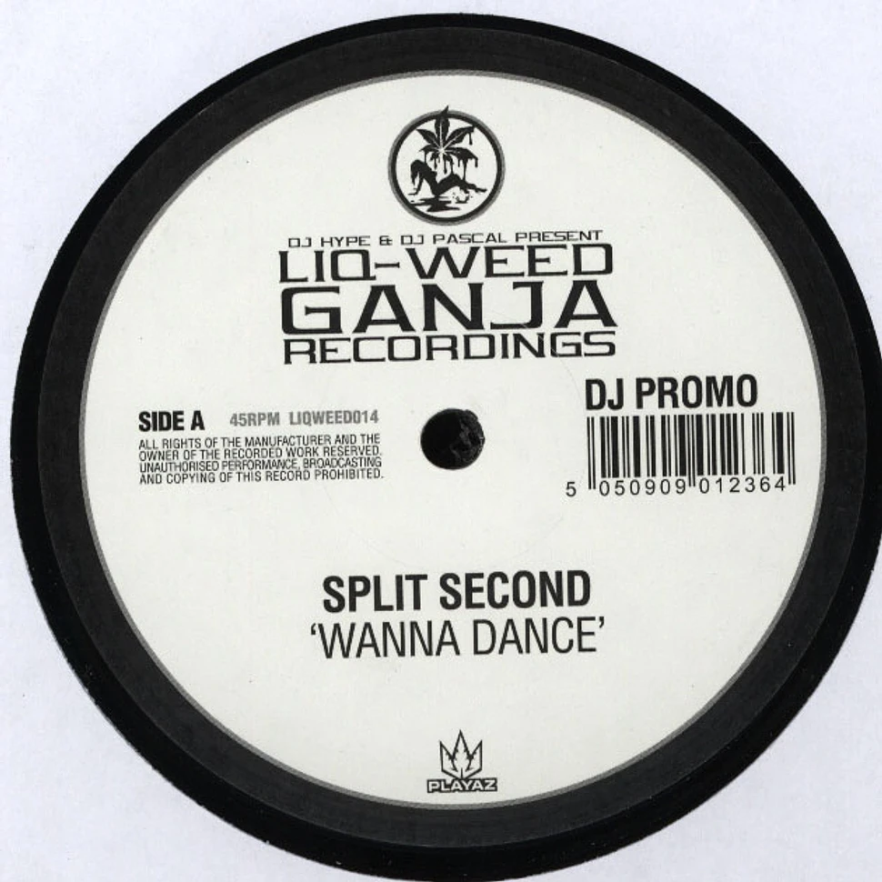 Split Second - Wanna Dance