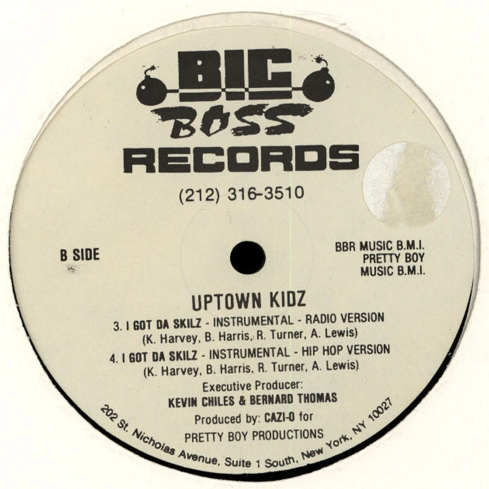 Uptown Kidz - I Got Da Skilz