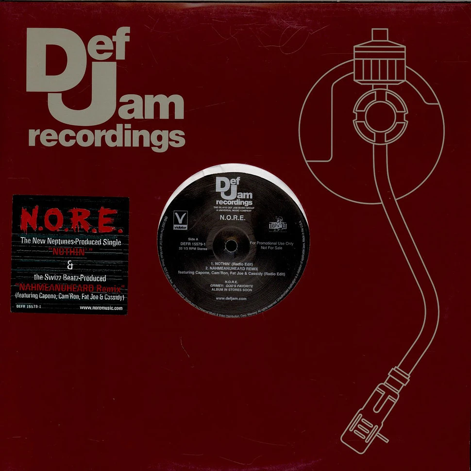 N.O.R.E. - Nothin’ / Nahmeanuheard Remix