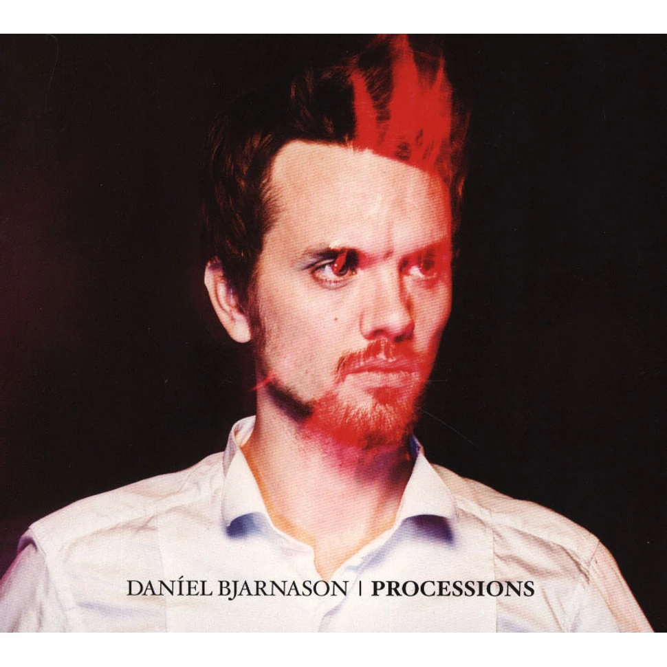 Daniel Bjarnason - Processions