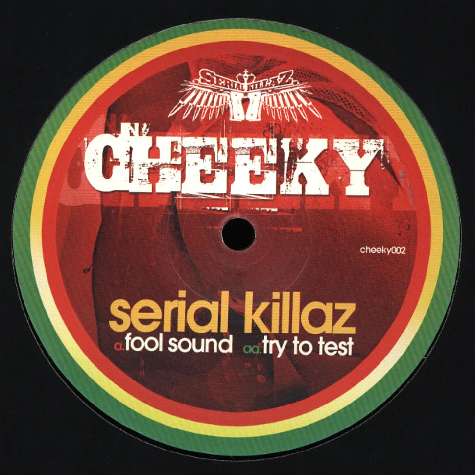 Serial Killaz - Fool Sound / Try To Test