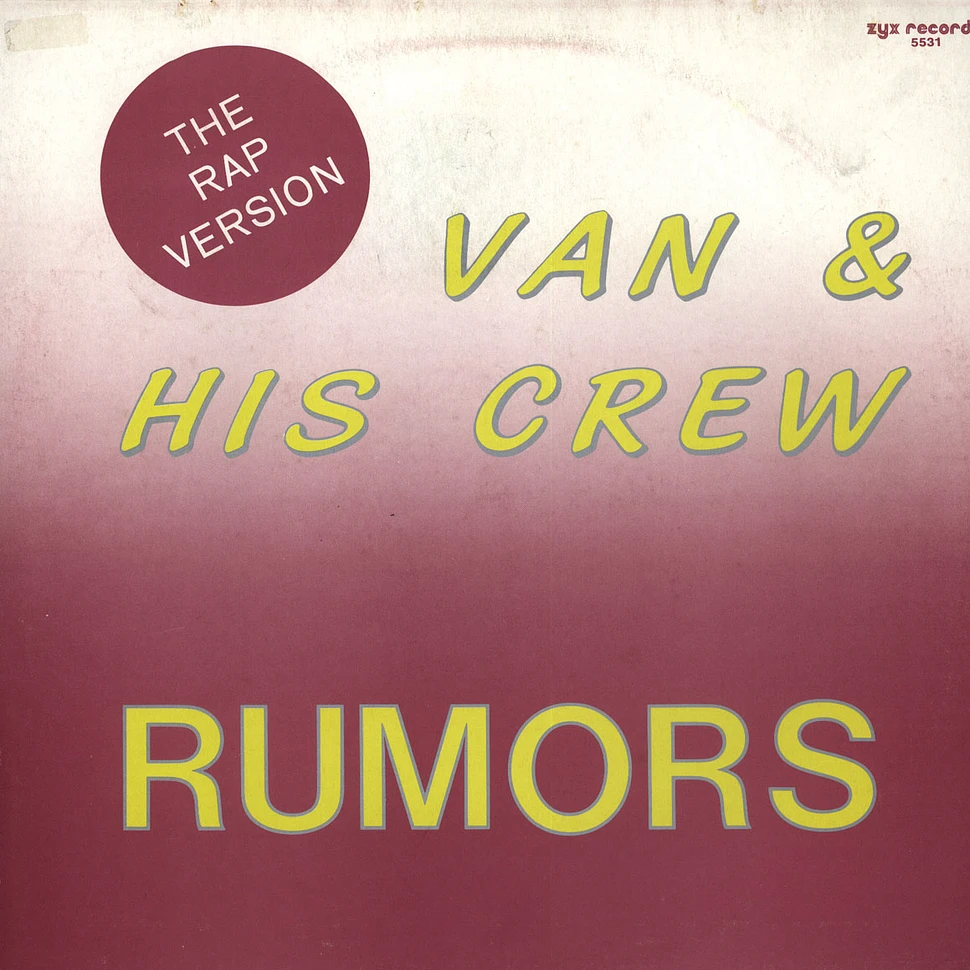 Van & His Crew - Rumors (The Rap Version)