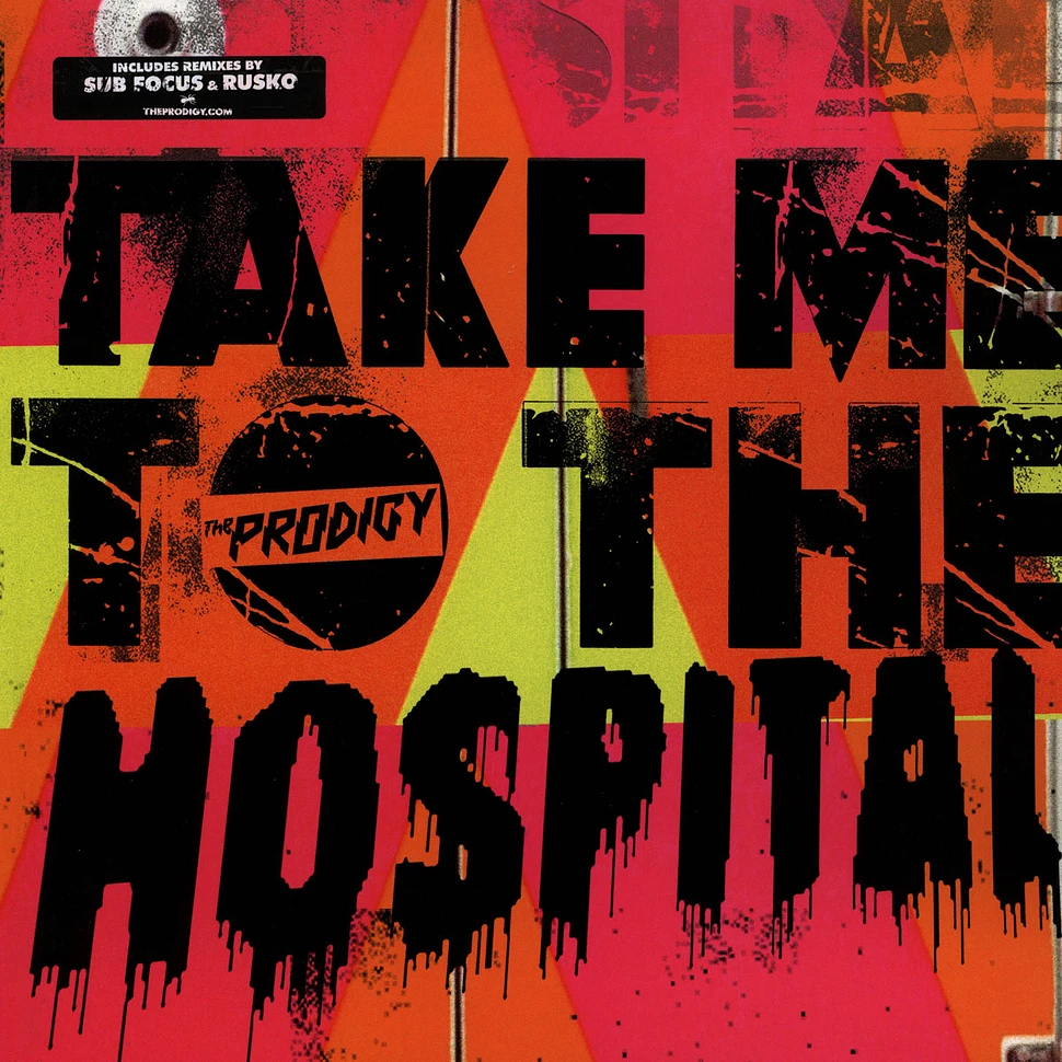 The Prodigy - Take Me To The Hospital Rusko Remix