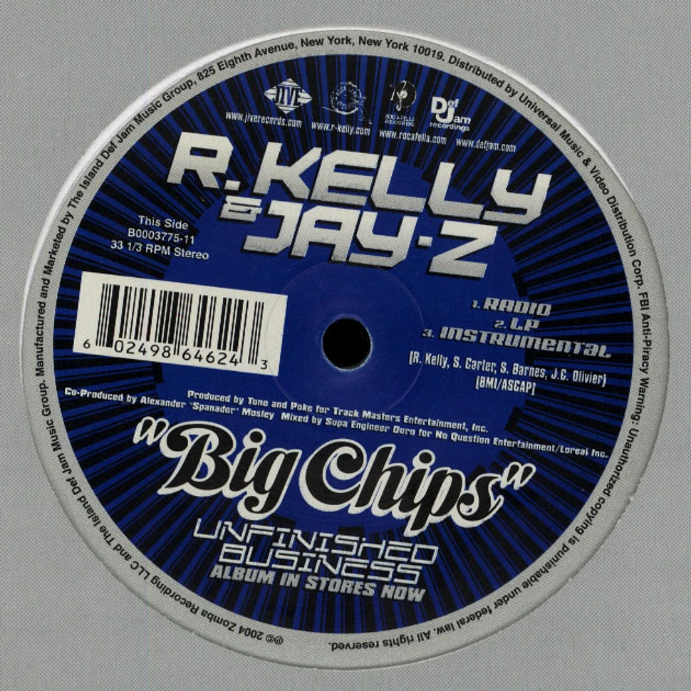 R. Kelly & Jay-Z - Big Chips / Don't Let Me Die