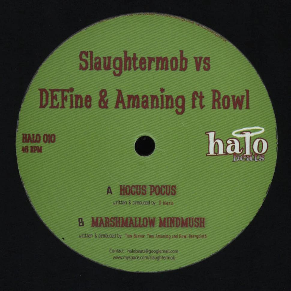 Slaughtermob Vs. DEFine & Amaning - Hocus Pocus