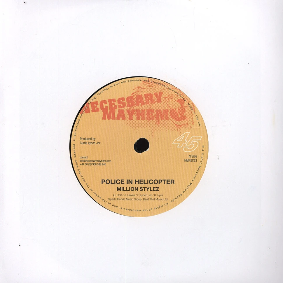 Million Stylez / Maikal X - Police In Helicopter / Get Away
