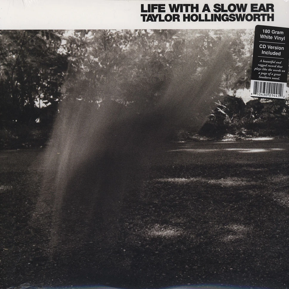 Taylor Hollingsworth - Life With A Slow Ear